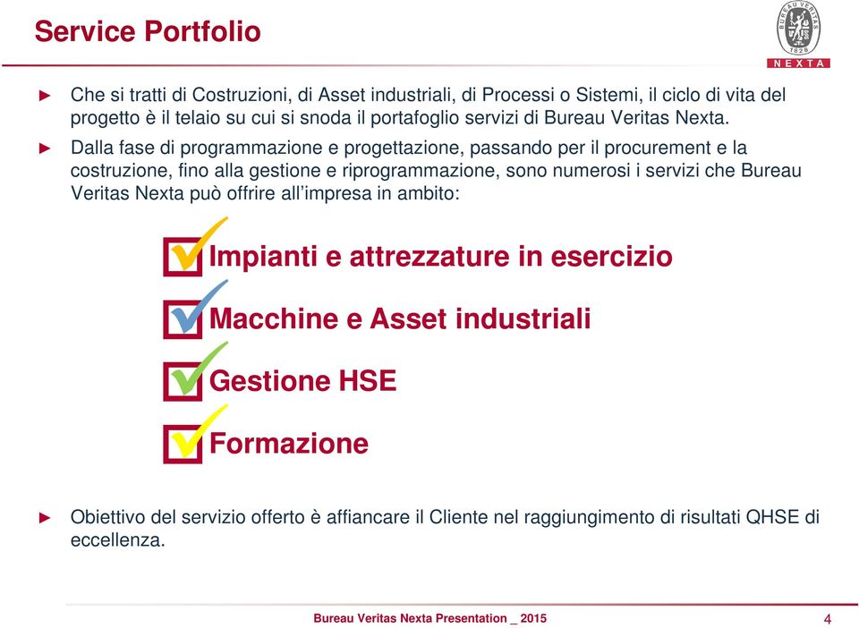 Dalla fase di programmazione e progettazione, passando per il procurement e la costruzione, fino alla gestione e riprogrammazione, sono numerosi i