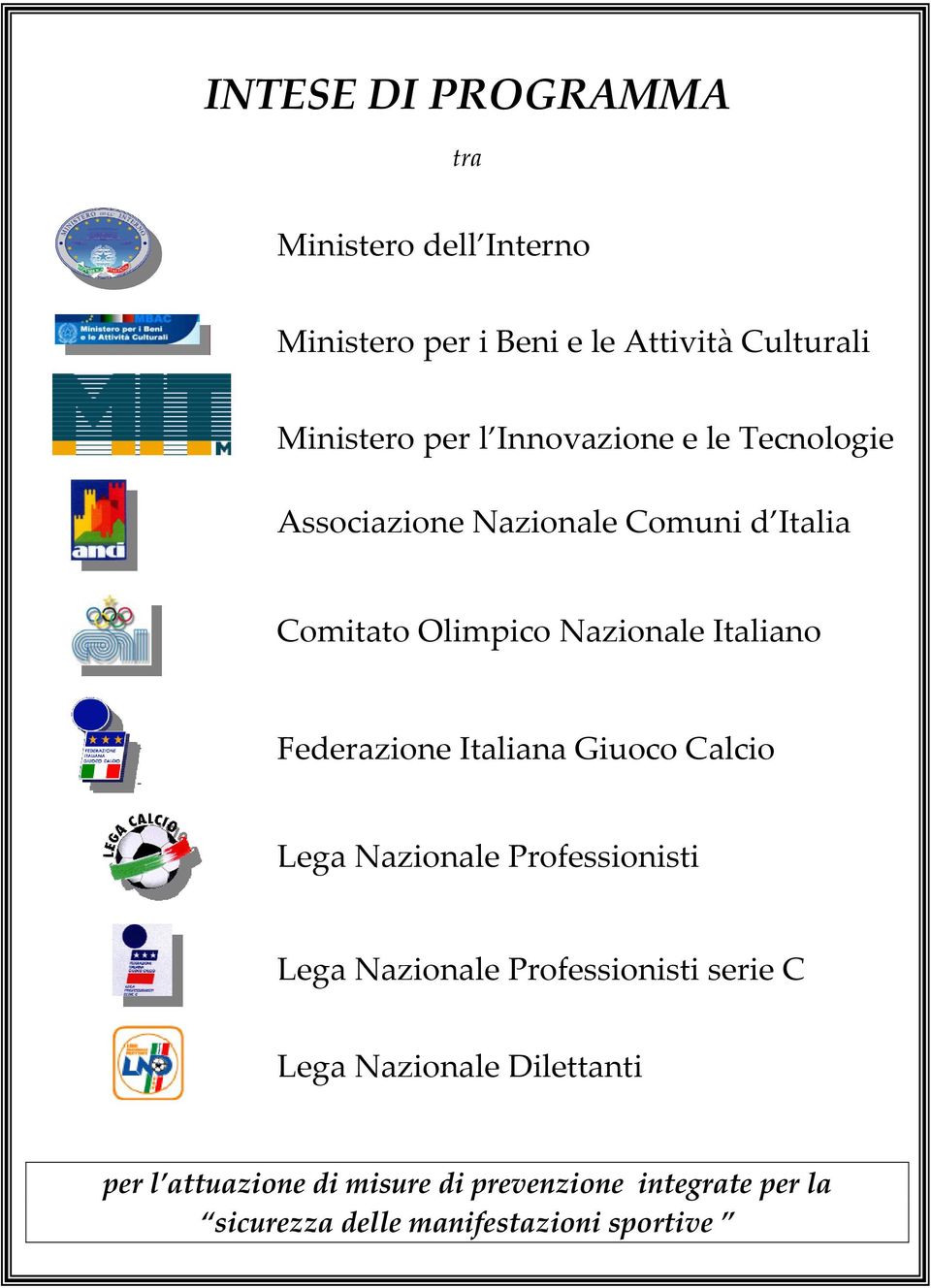 Federazione Italiana Giuoco Calcio Lega Nazionale Professionisti Lega Nazionale Professionisti serie C Lega