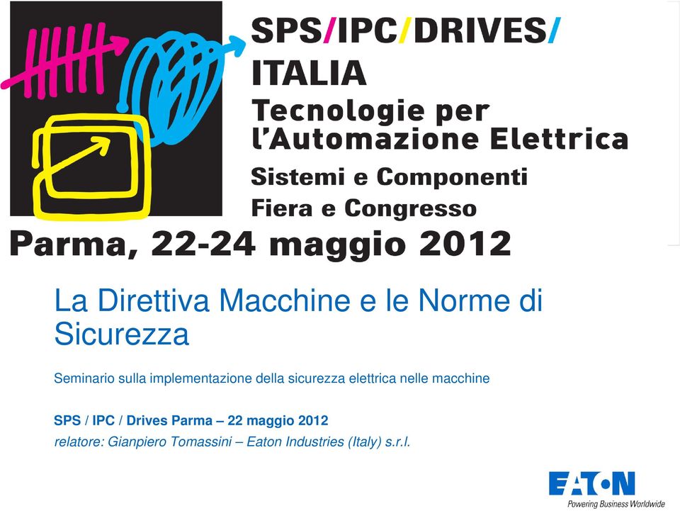 / IPC / Drives Parma 22 maggio 2012 relatore: