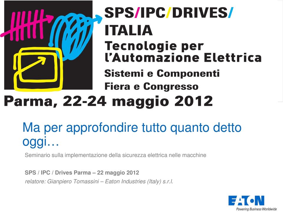 macchine SPS / IPC / Drives Parma 22 maggio 2012