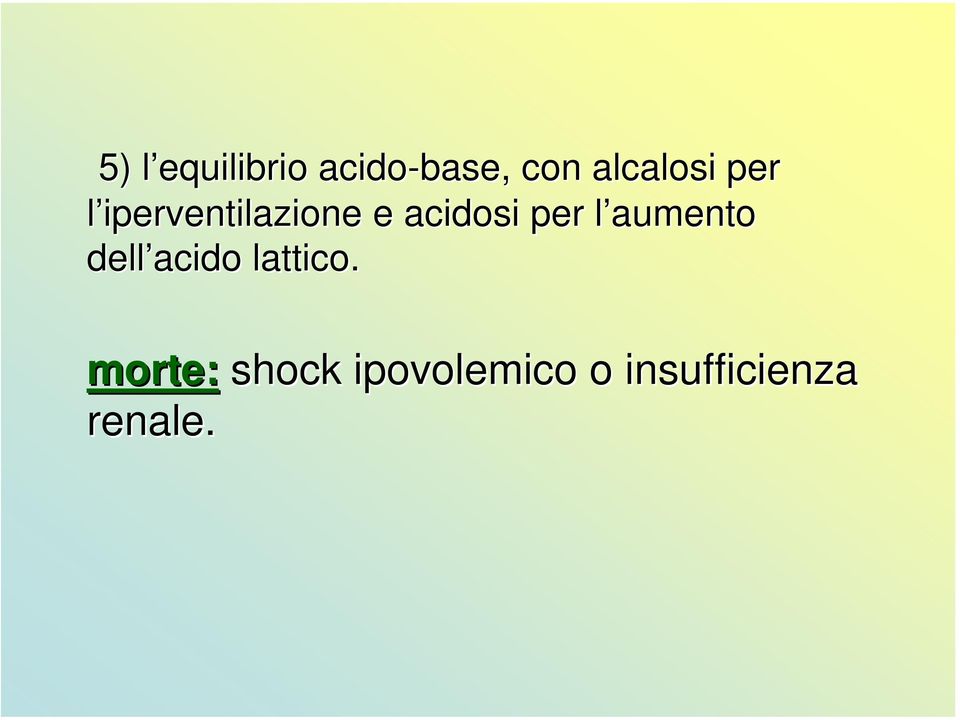 acidosi per l aumento dell acido