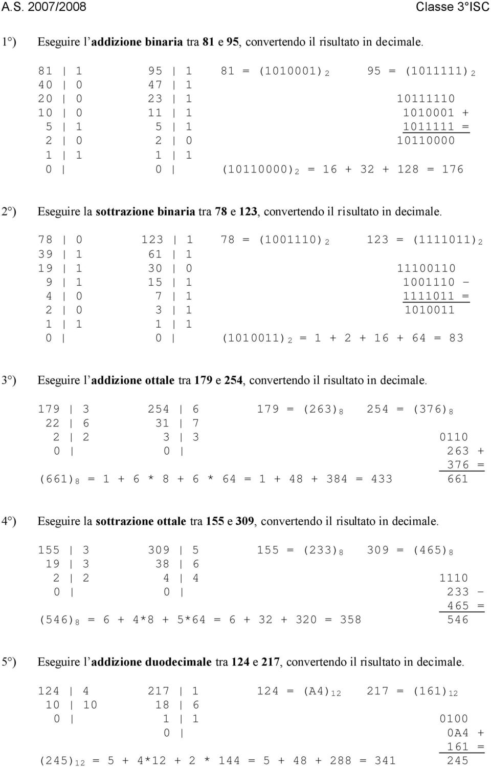 sottrazione binaria tra 78 e 123, convertendo il risultato in decimale.