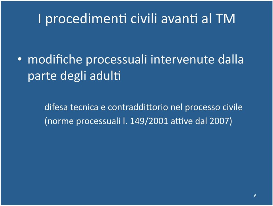 difesa tecnica e contraddieorio nel processo