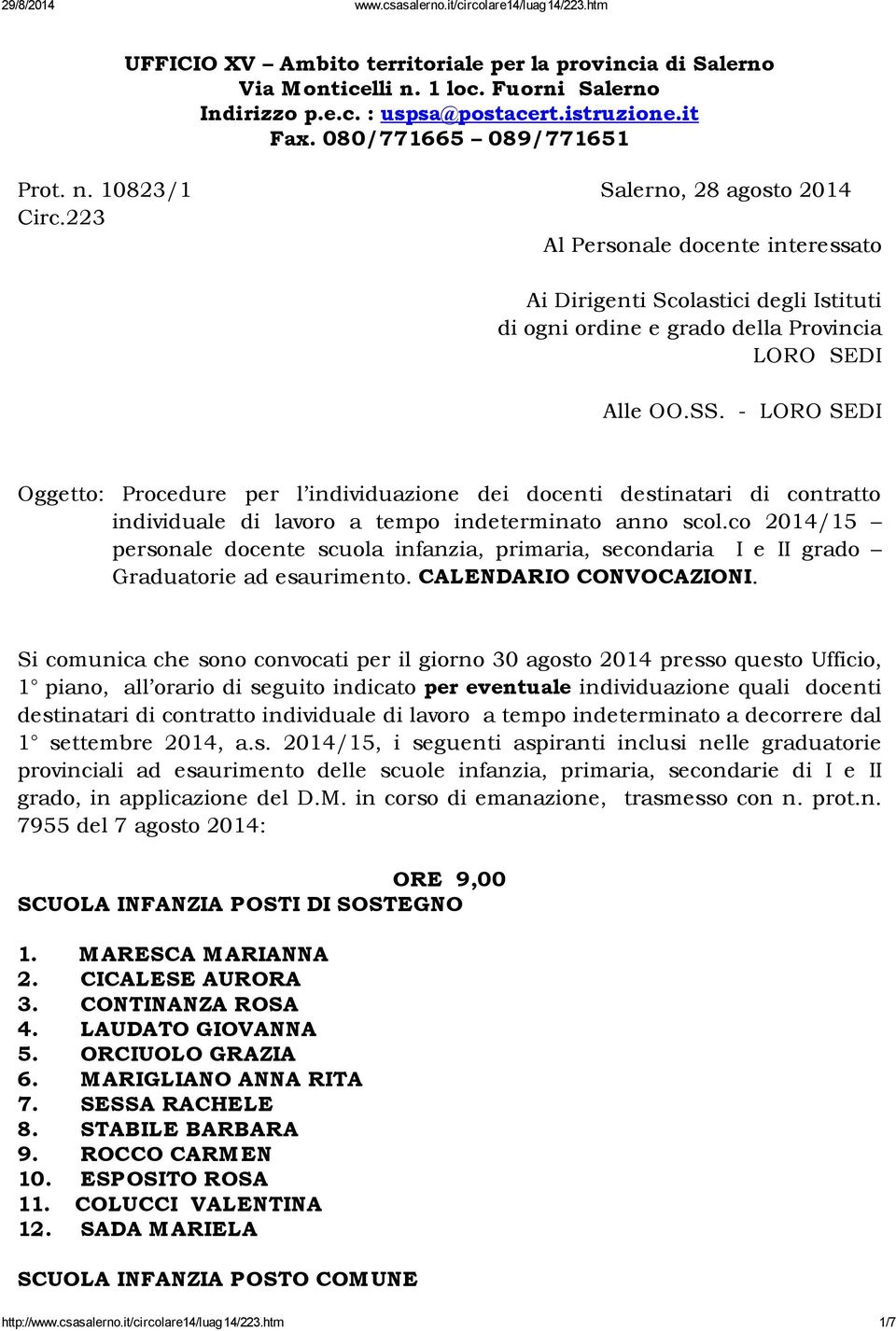 - LORO SEDI Oggetto: Procedure per l individuazione dei docenti destinatari di contratto individuale di lavoro a tempo indeterminato anno scol.