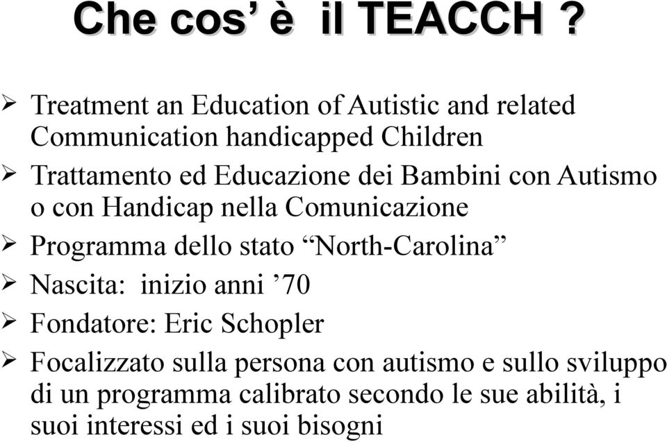 Educazione dei Bambini con Autismo o con Handicap nella Comunicazione Programma dello stato