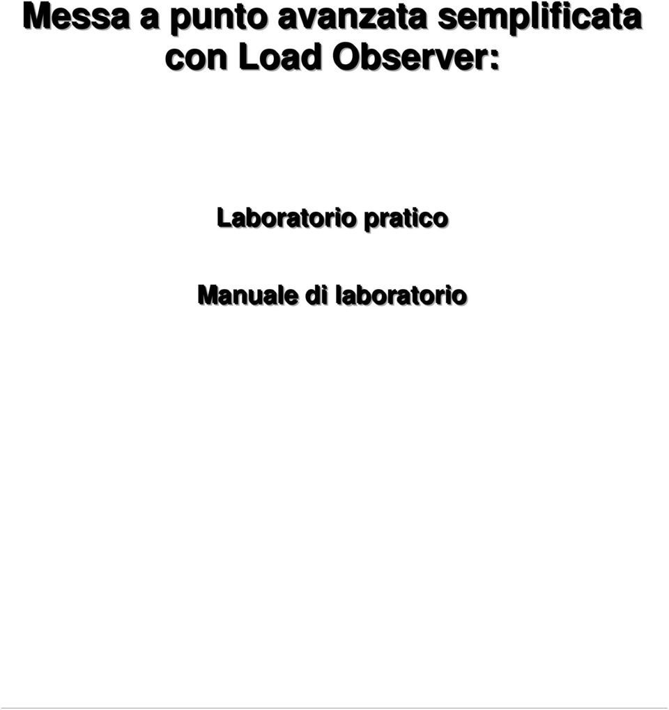 Observer: Laboratoriio