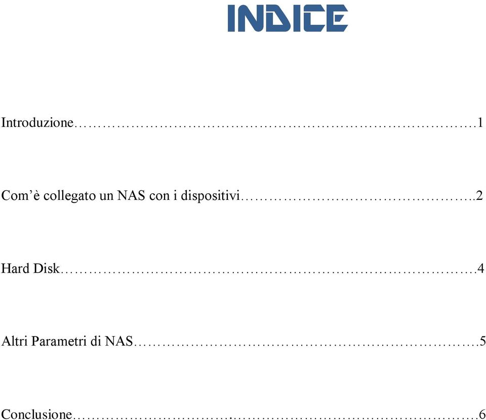 i dispositivi..2 Hard Disk.