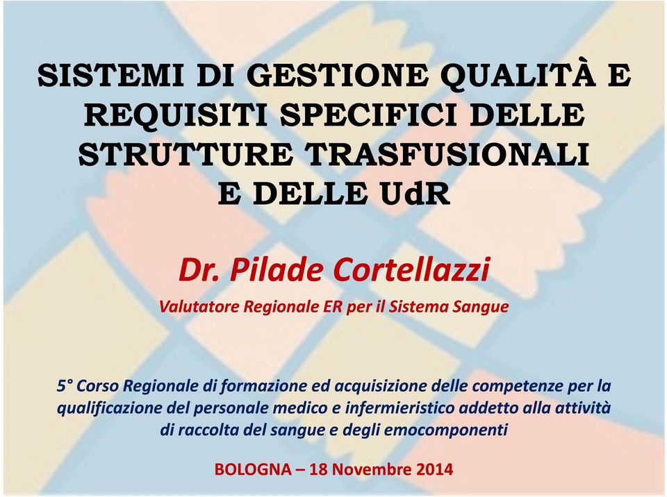 formazione ed acquisizione delle competenze per la qualificazione del personale medico e