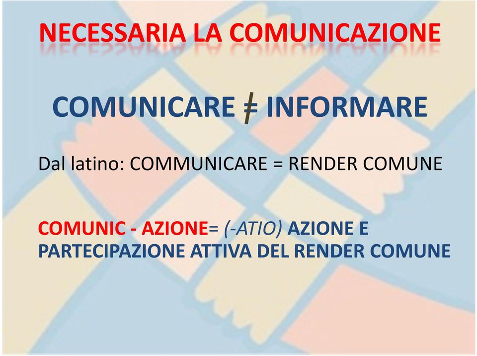 RENDER COMUNE COMUNIC - AZIONE= (-ATIO)