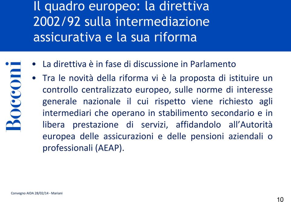 norme di interesse generale nazionale il cui rispetto viene richiesto agli intermediari che operano in stabilimento secondario e