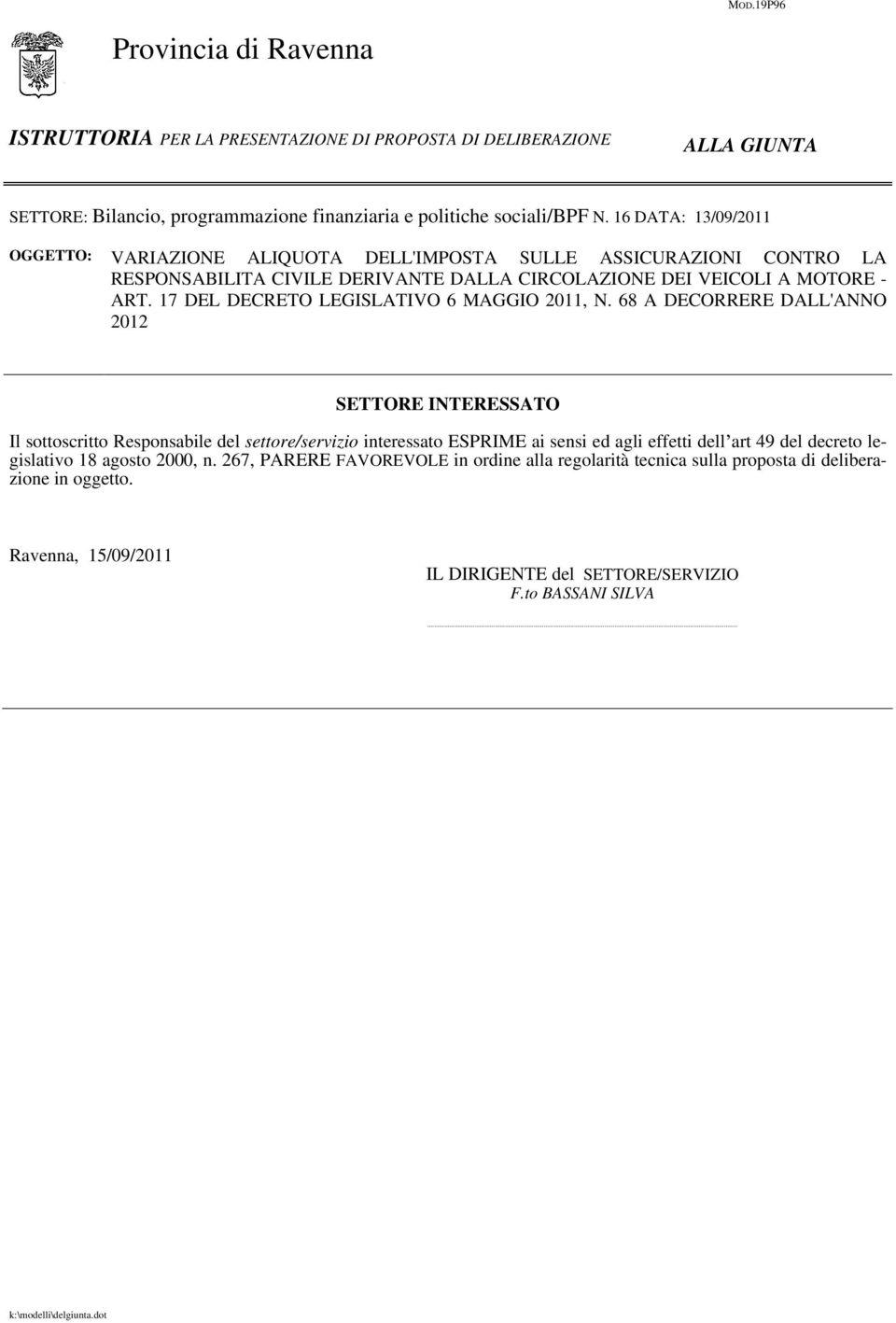 17 DEL DECRETO LEGISLATIVO 6 MAGGIO 2011, N.