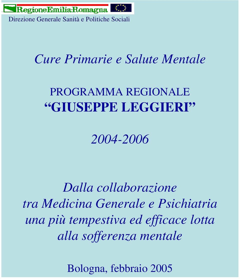 Dalla collaborazione tra Medicina Generale e Psichiatria una più