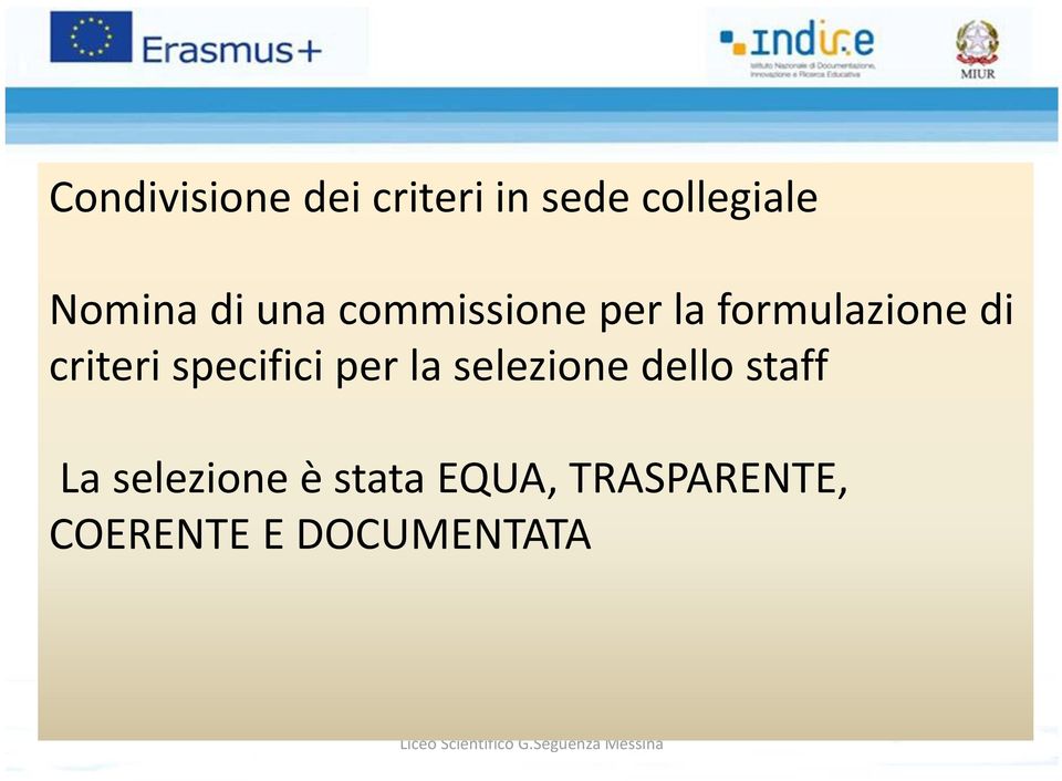 specifici per la selezione dello staff La