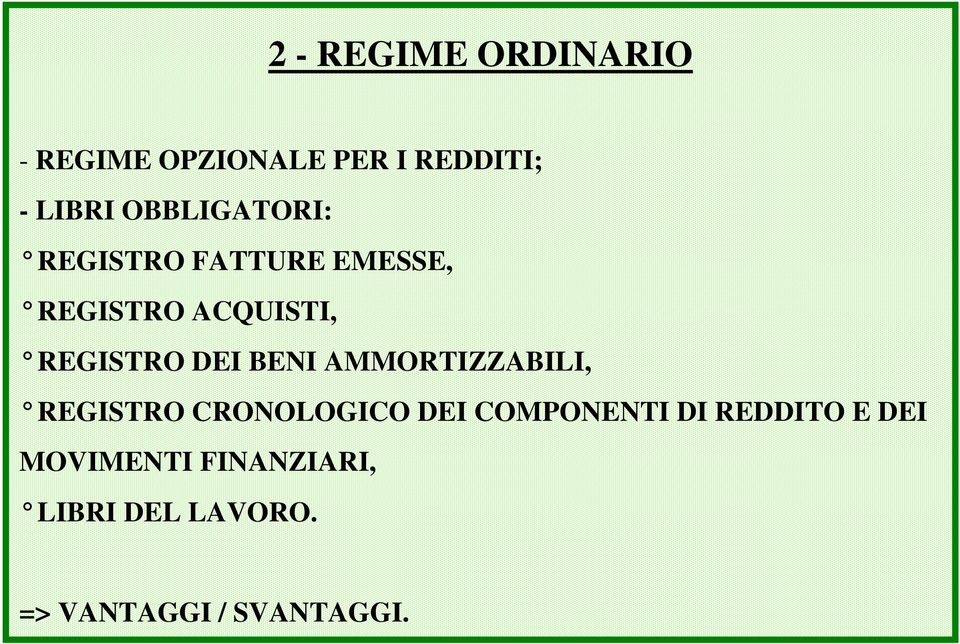 DEI BENI AMMORTIZZABILI, REGISTRO CRONOLOGICO DEI COMPONENTI DI