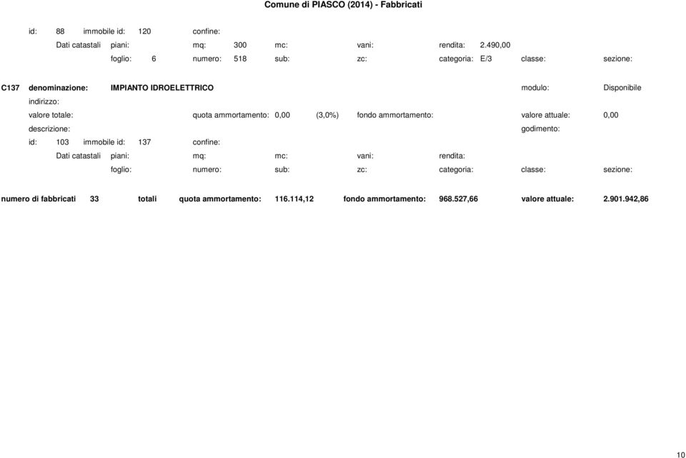 490,00 C137 id: 103 immobile id: 137 IMPIANTO IDROELETTRICO