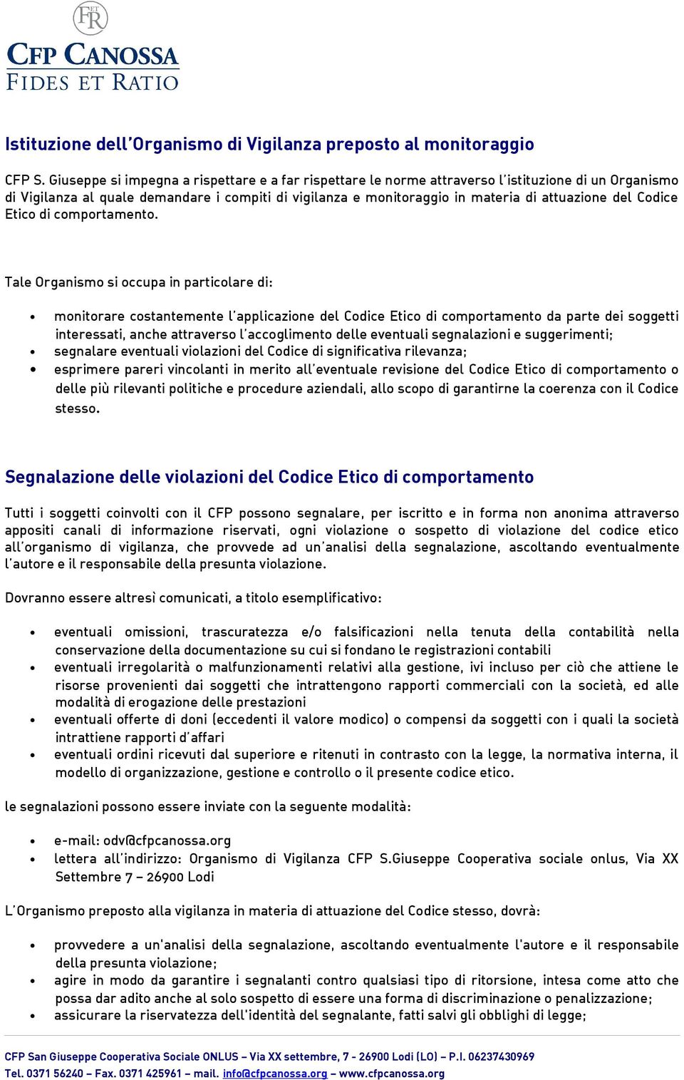 del Codice Etico di comportamento.