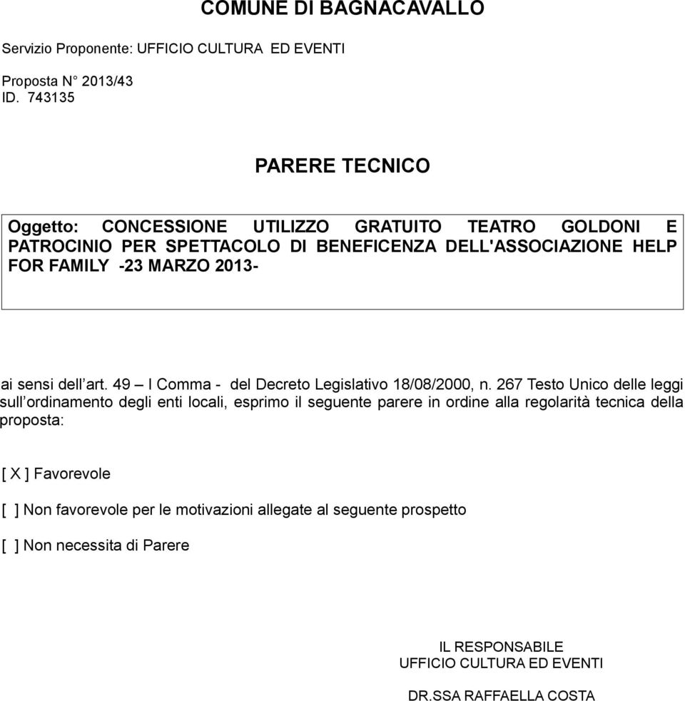 2013- ai sensi dell art. 49 I Comma - del Decreto Legislativo 18/08/2000, n.