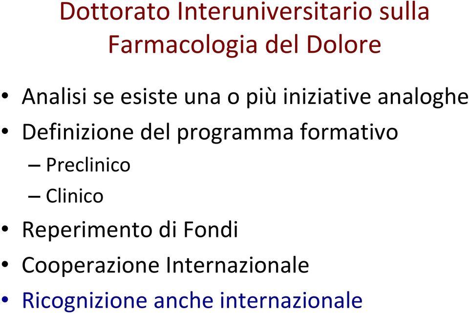 del programma formativo Preclinico Clinico Reperimento di