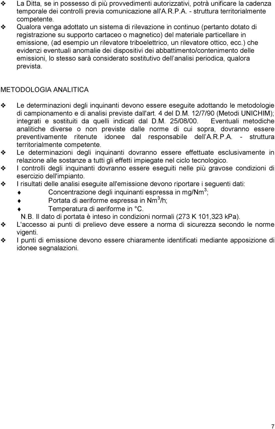 triboelettrico, un rilevatore ottico, ecc.