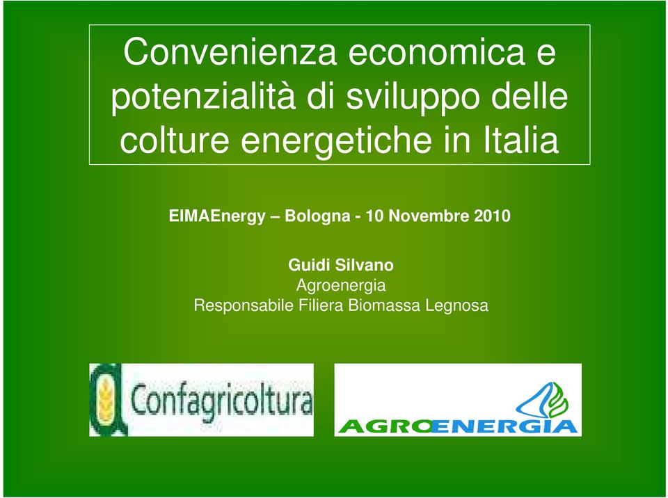 Italia EIMAEnergy Bologna - 10 Novembre