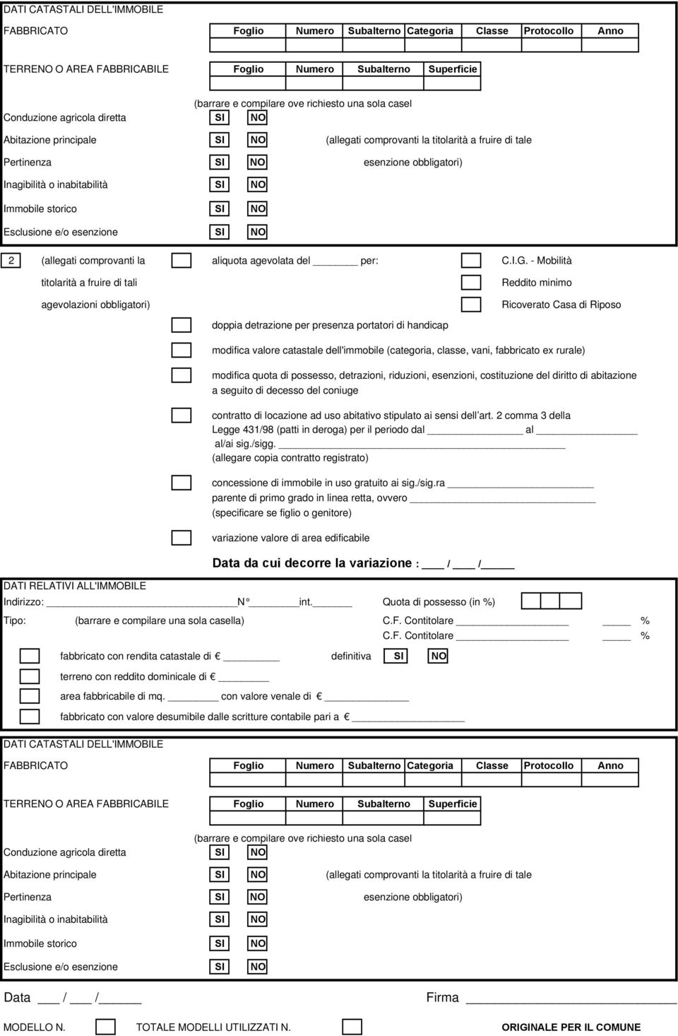 - Mobilità doppia detrazione per presenza portatori di handicap modifica valore catastale dell'immobile (categoria, classe, vani, fabbricato ex rurale) al/ai sig.