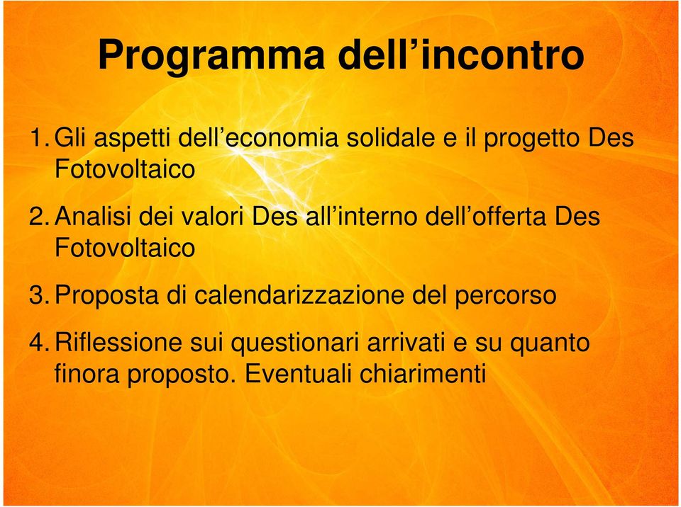 Analisi dei valori Des all interno dell offerta Des Fotovoltaico 3.