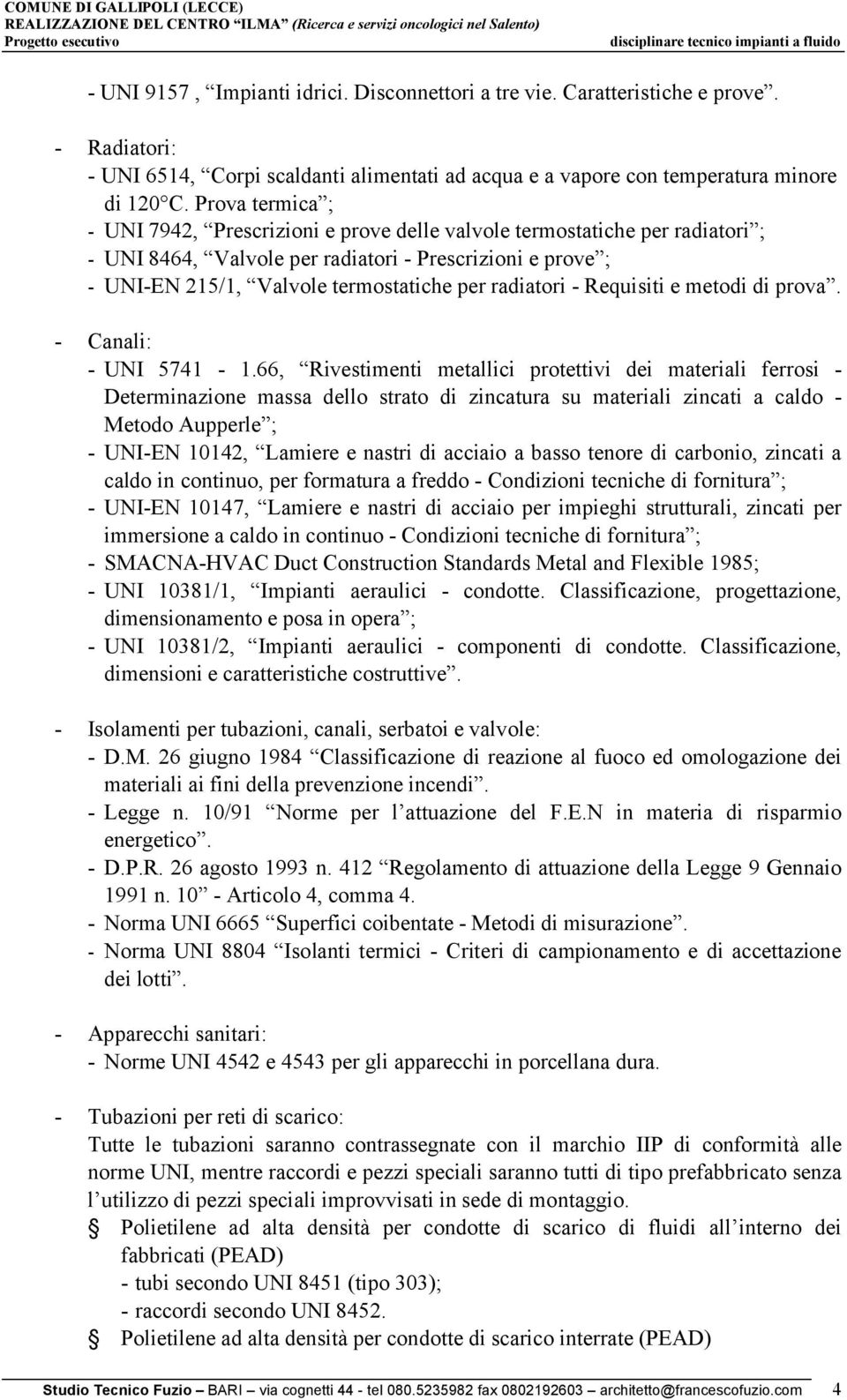 radiatori - Requisiti e metodi di prova. - Canali: - UNI 5741-1.