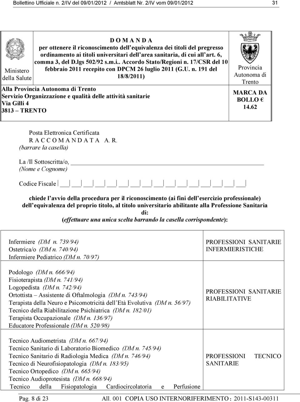 art. 6, comma 3, del D.lgs 502/92 s.m.i.. Accordo Stato/Regioni n.