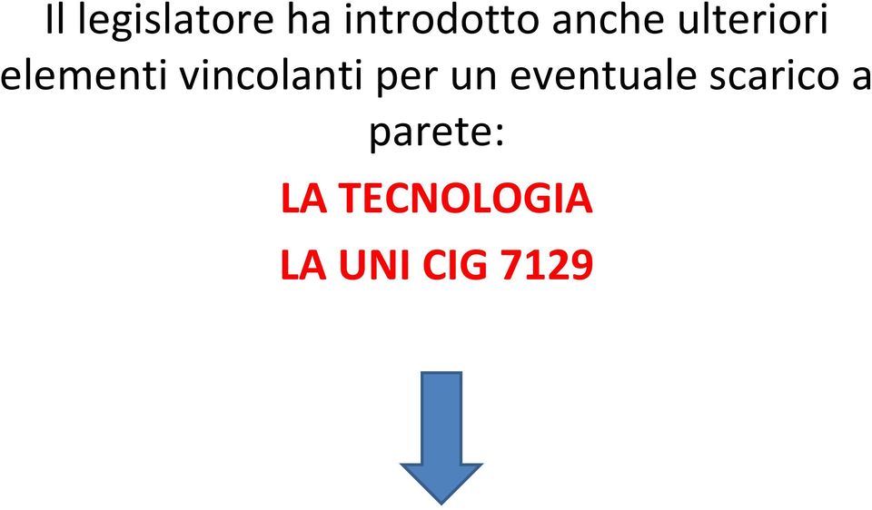 vincolanti per un eventuale