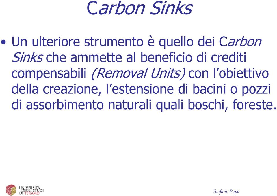 (Removal Units) con l obiettivo della creazione, l