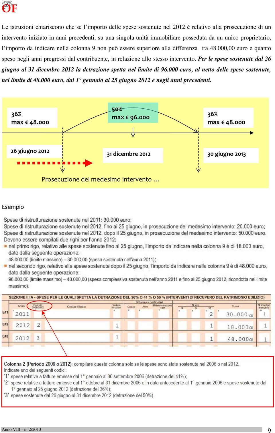 000,00 euro e quanto speso negli anni pregressi dal contribuente, in relazione allo stesso intervento.