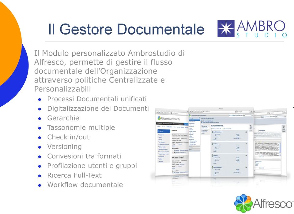 Processi Documentali unificati Digitalizzazione dei Documenti Gerarchie Tassonomie multiple Check