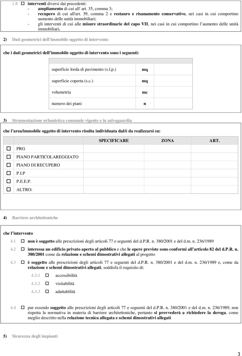 comportino l aumento delle unità immobiliari.