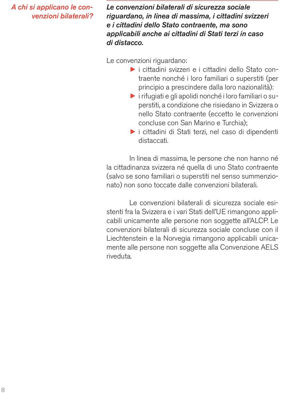 caso di distacco.