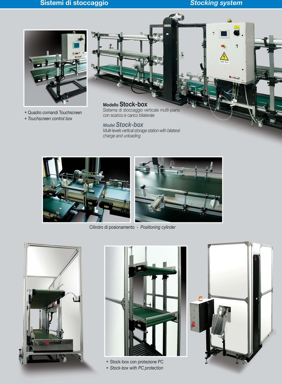 Multi-levels vertical storage station with bilateral charge and unloading Cilindro