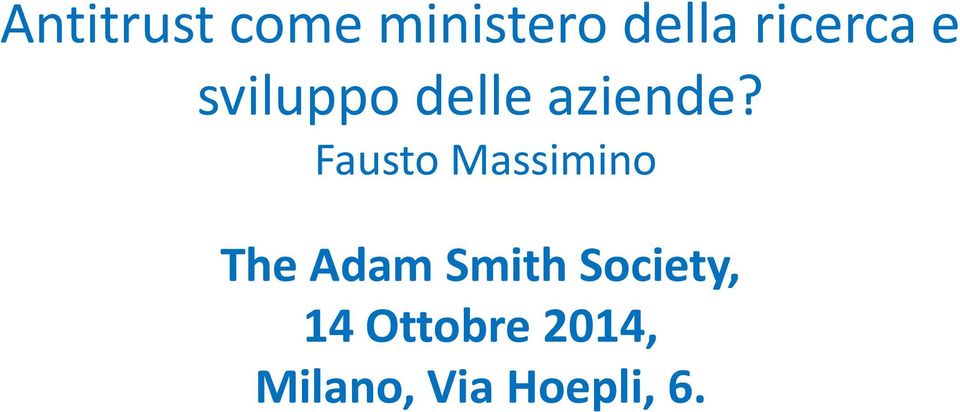 Fausto Massimino The Adam Smith