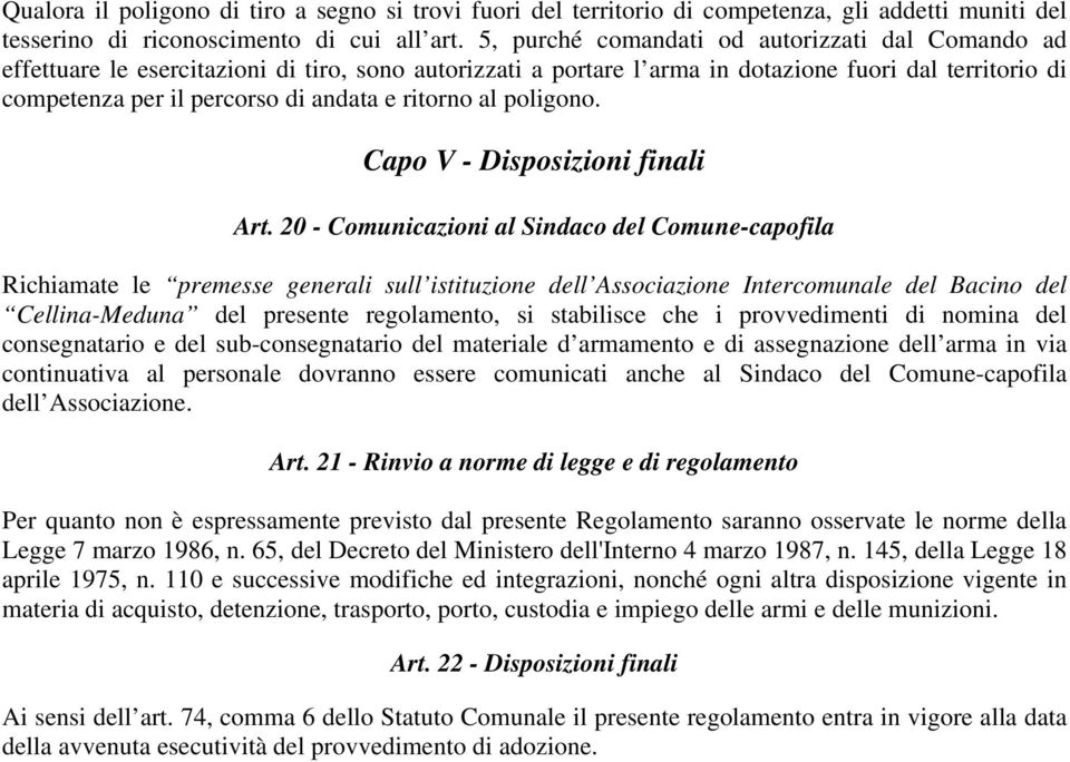 ritorno al poligono. Capo V - Disposizioni finali Art.