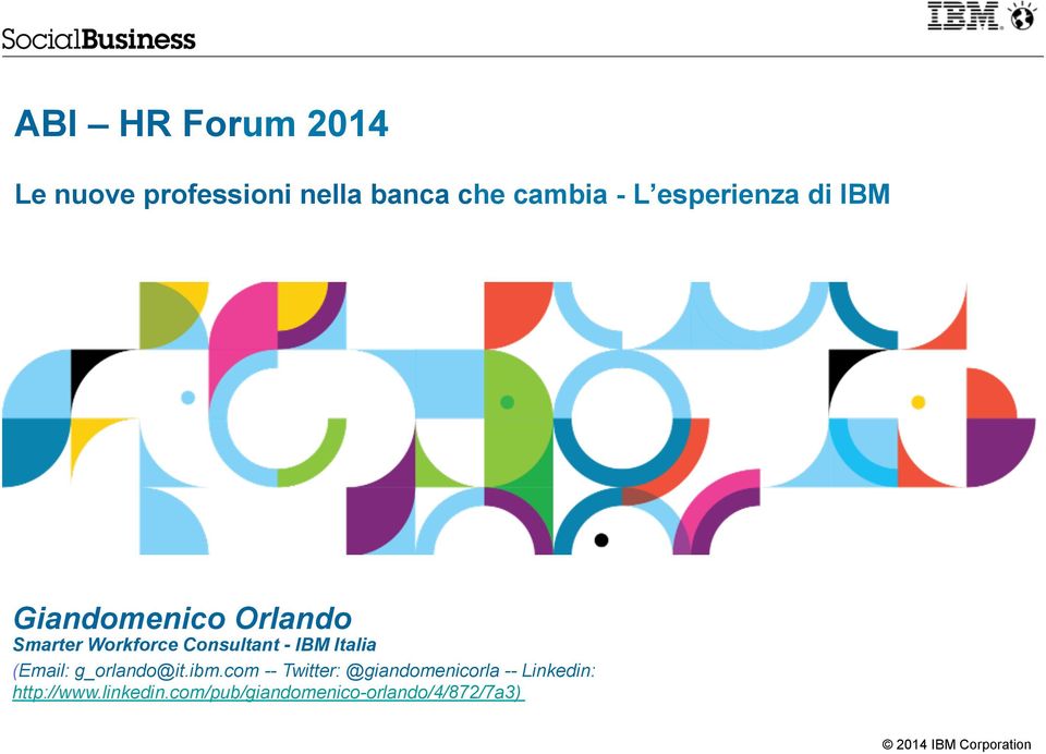 IBM Italia (Email: g_orlando@it.ibm.