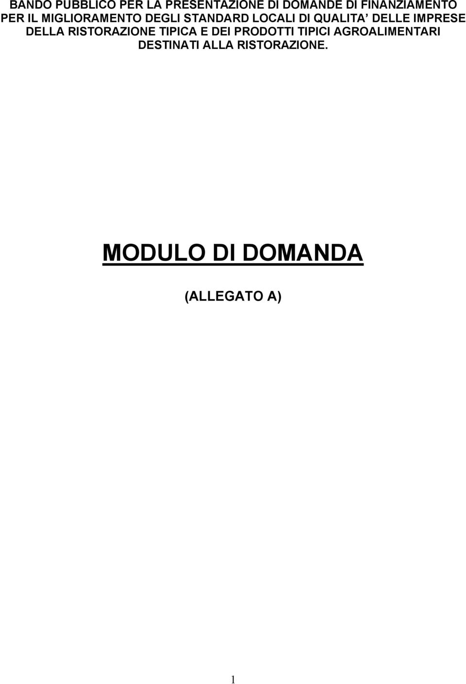 IMPRESE DELLA RISTORAZIONE TIPICA E DEI PRODOTTI TIPICI