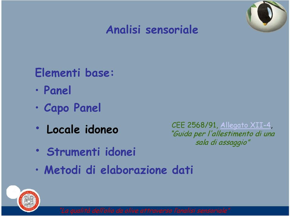 2568/91, Allegato XII-4, Guida per l'allestimento di una sala