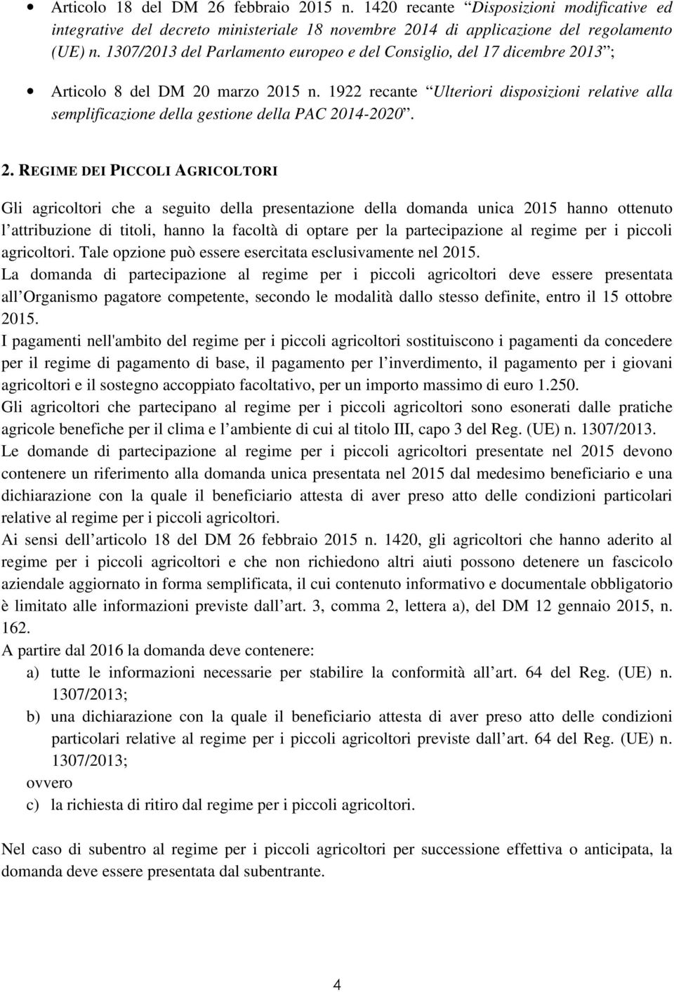 1922 recante Ulteriori disposizioni relative alla semplificazione della gestione della PAC 2014-2020.PARTIZIONE DEL PLAFOND NAZIONALE 2.