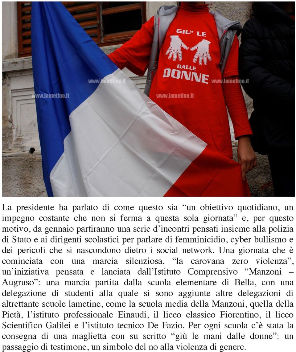 Una giornata che è cominciata con una marcia silenziosa, la carovana zero violenza, un iniziativa pensata e lanciata dall Istituto Comprensivo Manzoni Augruso : una marcia partita dalla scuola