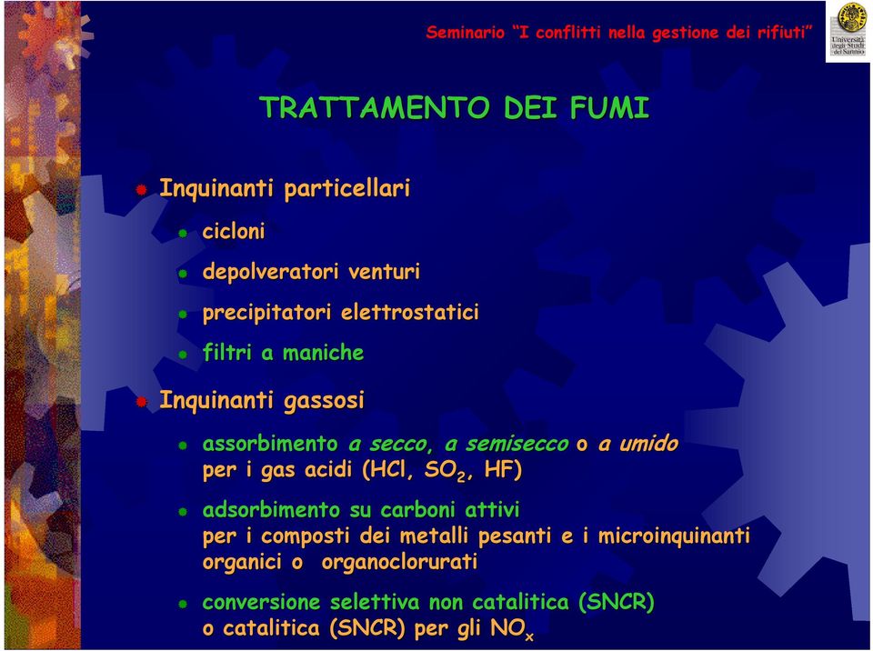 gas acidi (HCl, SO 2, HF) adsorbimento su carboni attivi per i composti dei metalli pesanti e i