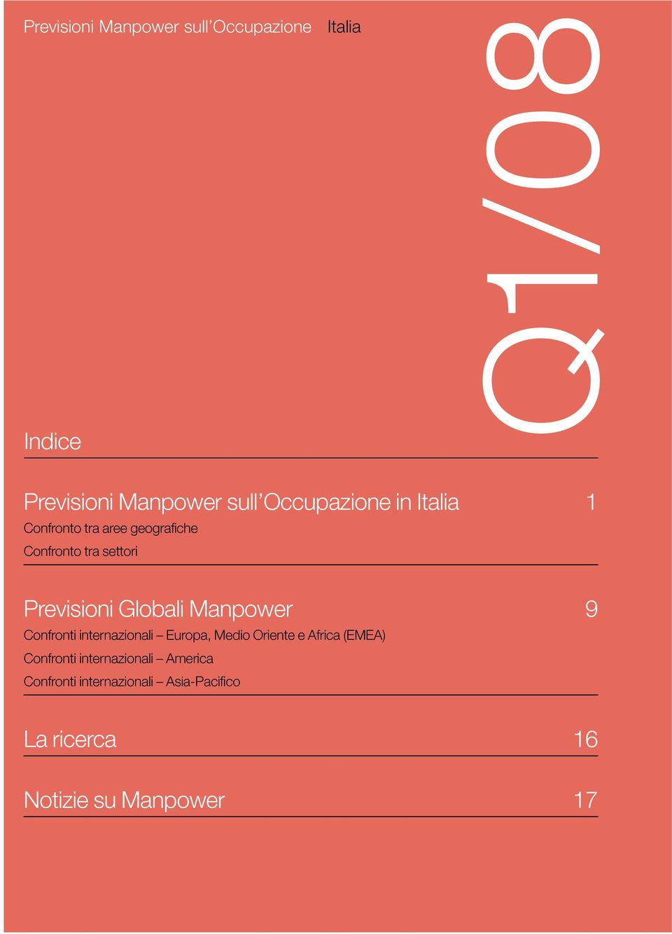 Globali Manpower 9 Confronti internazionali Europa, Medio Oriente e Africa (EMEA)