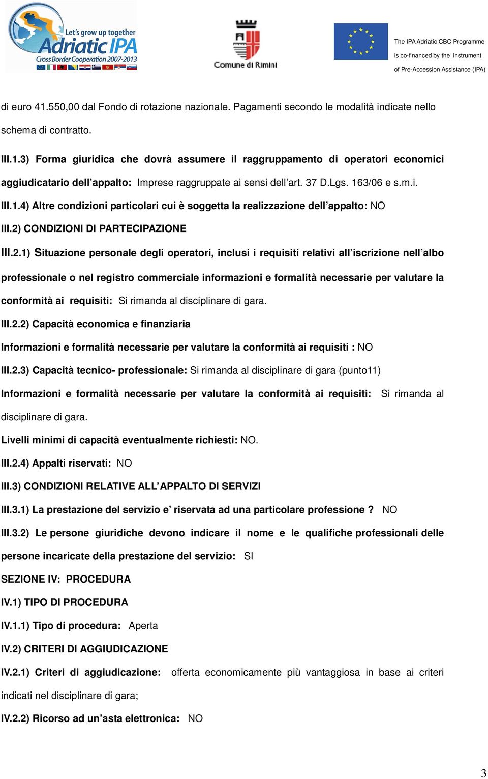 CONDIZIONI DI PARTECIPAZIONE III.2.