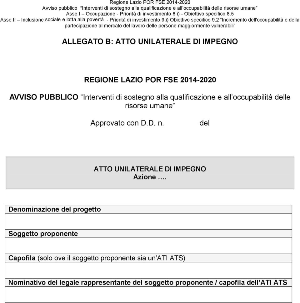 del ATTO UNILATERALE DI IMPEGNO Azione.