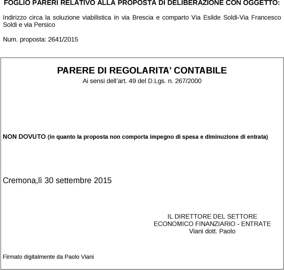 proposta: 2641/2015 PARERE DI REGOLARITA CONTABILE Ai sensi dell art. 49 del D.Lgs. n.