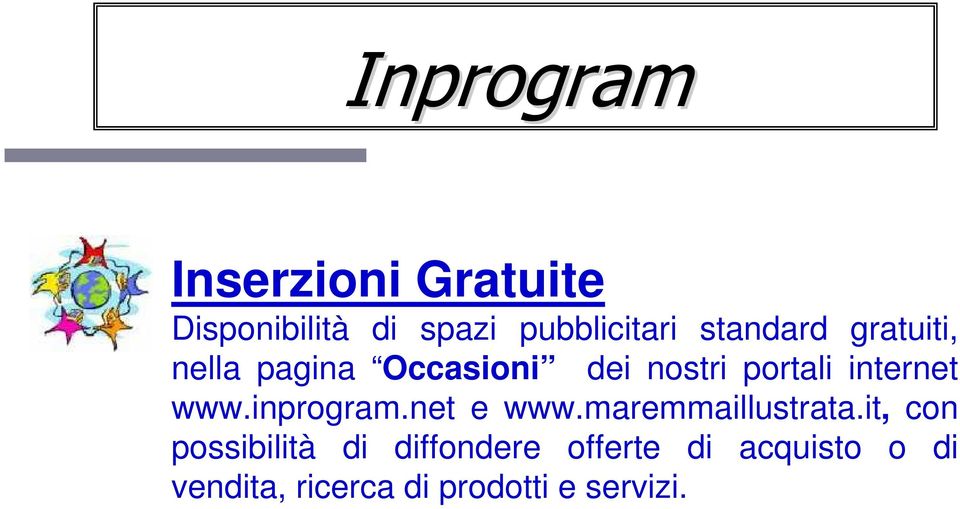 internet www.inprogram.net e www.maremmaillustrata.
