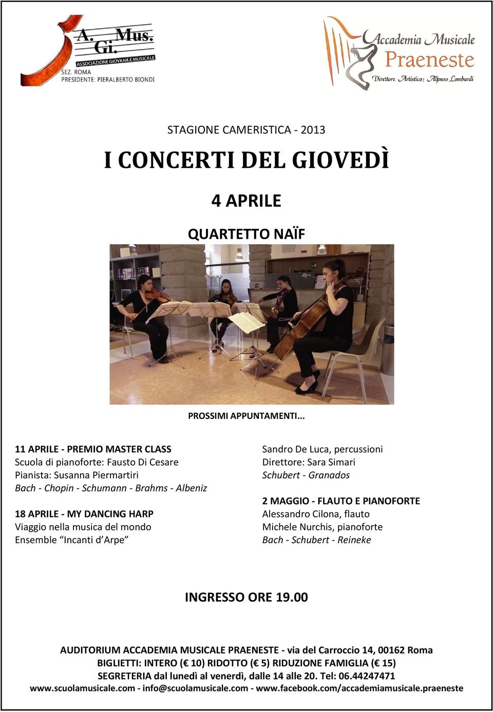 del mondo Ensemble Incanti d Arpe Sandro De Luca, percussioni Direttore: Sara Simari Schubert - Granados 2 MAGGIO - FLAUTO E PIANOFORTE Alessandro Cilona, flauto Michele Nurchis, pianoforte Bach -