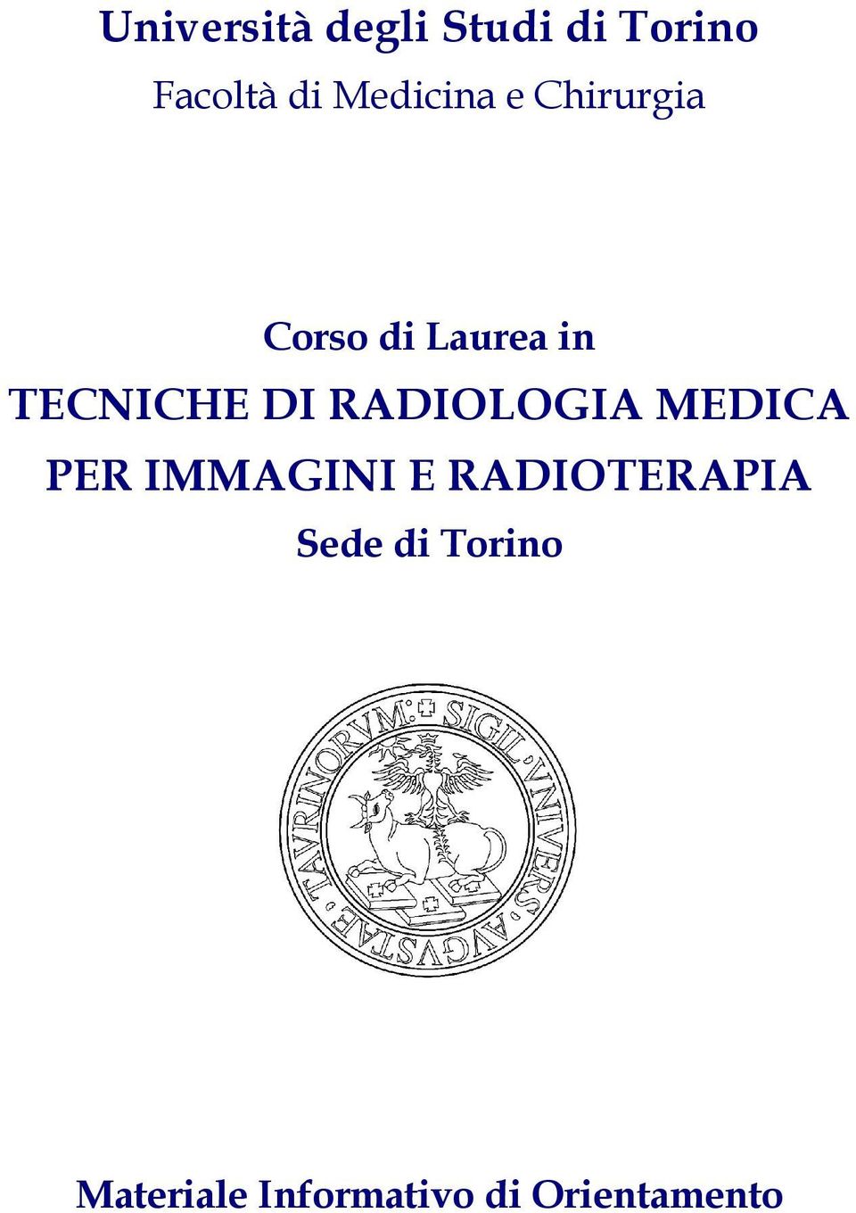 DI RADIOLOGIA MEDICA PER IMMAGINI E RADIOTERAPIA